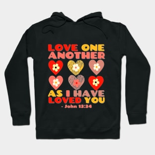 Love One Another Valentines Bible Verse Spiritual Gifts Hoodie
